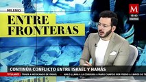 Conflicto entre Israel y Palestina podría prolongarse | Milenio entre Fronteras