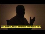 Who is El Deif, alleged mastermind of the Hamas' attack