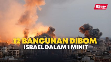 12 bangunan dibom Israel dalam 1 minit