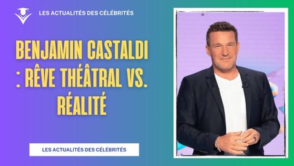 Le Cauchemar de Benjamin Castaldi : Échec Théâtral