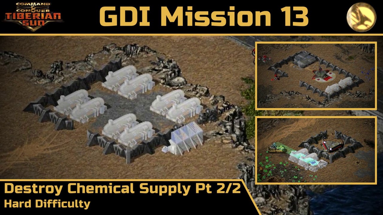 How to Beat C&C Tiberian Sun GDI Mission 13: Destroy Chemical Supply Pt 2/2 - Hard - HD