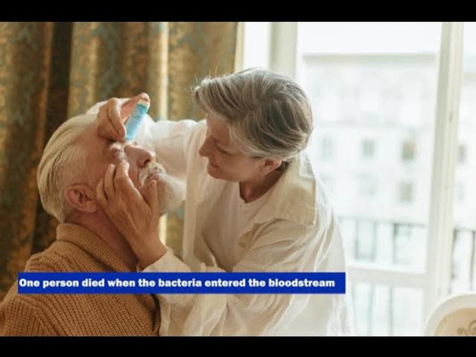 Eye Drops Are Recalled After Being Linked to Vision Loss and 1 Death