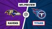 Ravens @ Titans - London calling in the NFL