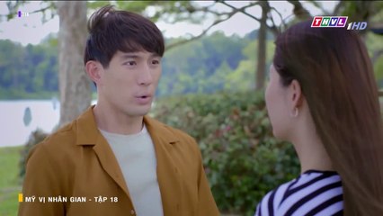 MỸ VỊ NHÂN GIAN TẬP 18 - PHIM LỒNG TIẾNG THVL1 - XEM PHIM MI VI NHAN GIAN TAP 19