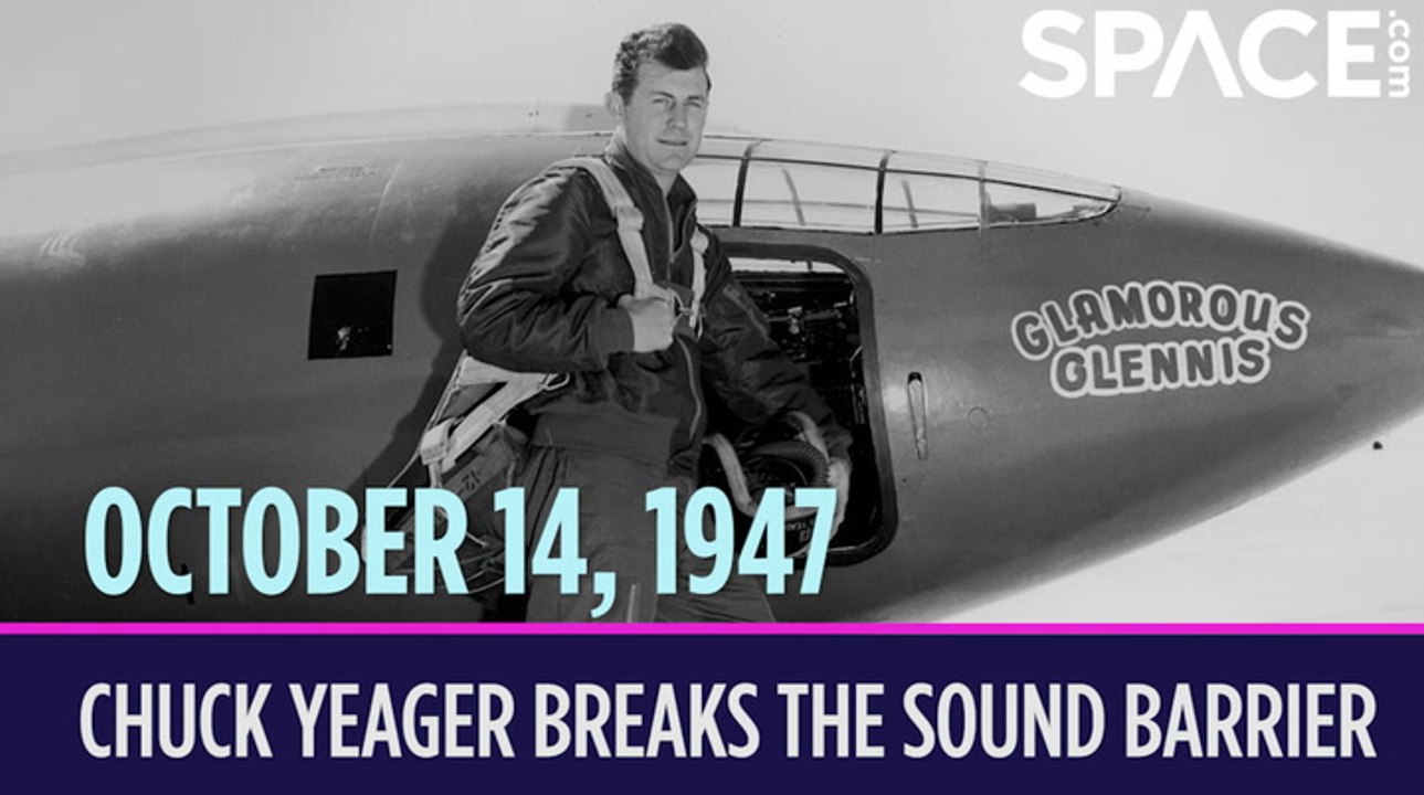 OTD In Space - October. 14: Chuck Yeager Breaks The Sound Barrier