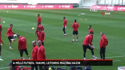 A Milli Futbol Takımı, Letonya maçı hazırlıklarını tamamladı