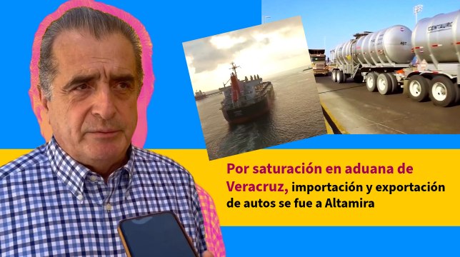 Por saturación en aduana de Veracruz, importación y exportación de autos se fue a Altamira