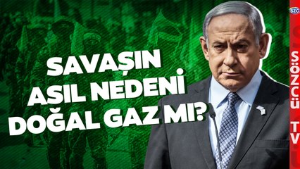 İsrail Hamas Savaşının Nedeni Doğal Gaz mı? Usta Gazeteci Tek Tek Açıkladı