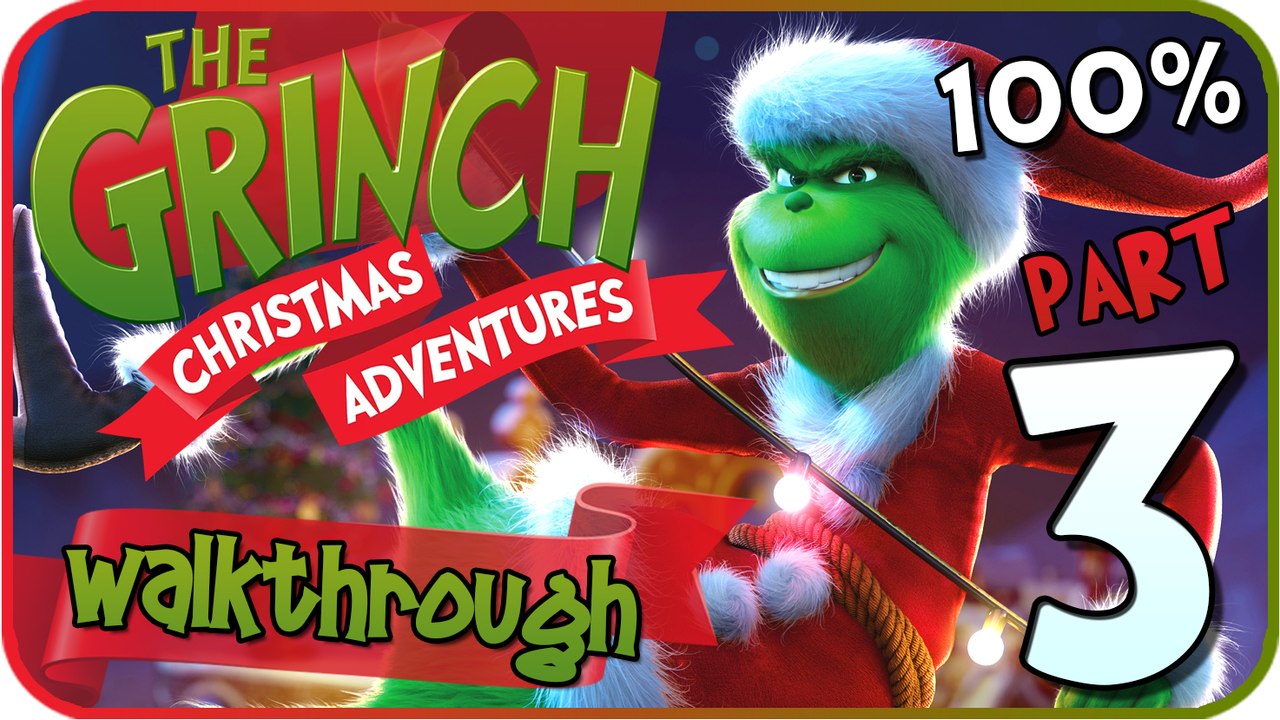 The Grinch: Christmas Adventures Walkthrough Part 3 (PS4, Switch) 100%