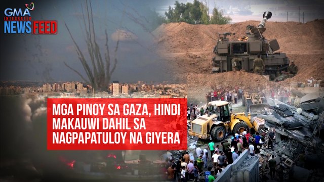 Mga Pinoy sa Gaza, hindi makauwi dahil sa nagpapatuloy na giyera | GMA Integrated Newsfeed