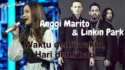 Tak Segampang itu - Anggi Marito & Linkin Park