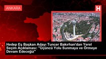 Hedep Eş Başkan Adayı Tuncer Bakırhan'dan Yerel Seçim Açıklaması: 
