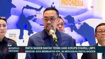 Partai NasDem Bantah Terima Uang Korupsi SYL: Sudah Cek Rekening, Tak Ada Aliran Dana Dituduhkan KPK