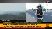 CNN TÜRK canlı yayınında İsrail topçuları Gazze'yi vurdu