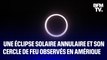 Une éclipse solaire annulaire et son 