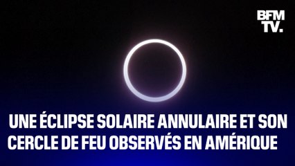 Une éclipse solaire annulaire et son "cercle de feu" observés en Amérique
