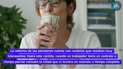 Si estás entre estos trabajadores tienes una ventaja: recortan los años para la jubilación