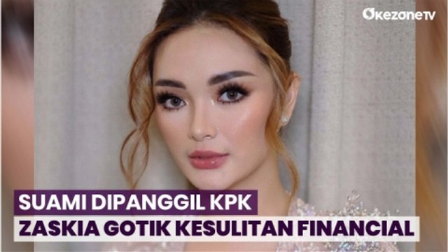 Ujian Zaskia Gotik, Suami Dipanggil KPK Hingga Jual Rumah untuk Penuhi Kebutuhan