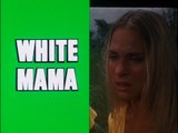 Black Mama, White Mama Bande-annonce (EN)