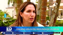 Comunidad judía en Perú sobre guerra entre Israel y Hamás: “es una ansiedad permanente”