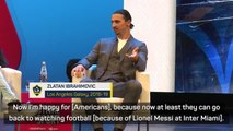 'When I left they went back to baseball' - Ibrahimovic happy to see Messi getting Americans watching football again
