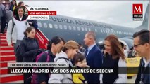 Llega a Madrid aviones de Sedena con mexicanos rescatados de Israel
