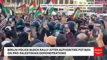 Berlin Police Block Pro-Palestinian Rally After Authorities Ban Pro-Palestinian Demonstrations