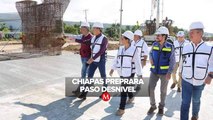 Rutilio Escandón supervisa avance de construcción del paso desnivel vehicular en Chiapas