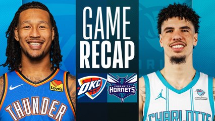 Game Recap: Hornets 117, Thunder 115