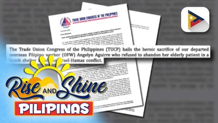 TUCP, kinilala ang kabayanihan ng Pinay na namatay habang binabantayan ang amo sa Israel