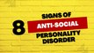 8 Signs of Antisocial Personality Disorder