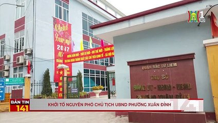 Khởi tố nguyên Phó chủ tịch UBND phường Xuân Đỉnh