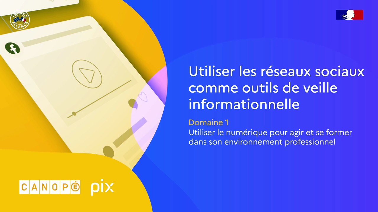 Tutoriel Pix+Édu - Utiliser les réseaux sociaux comme outils de veille informationnelle