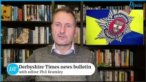 Derbyshire Times news bulletin 16th October