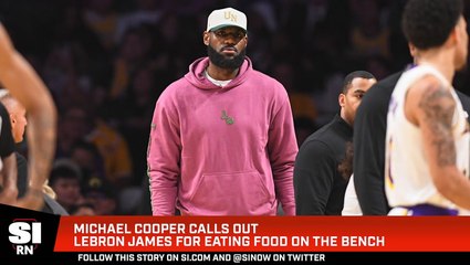 Lakers Great Michael Cooper Blasts LeBron for Eating on Bench