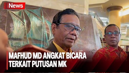 Mahfud MD Tanggapi Putusan MK, Meskipun Tak Suka Putusan Bersifat Final