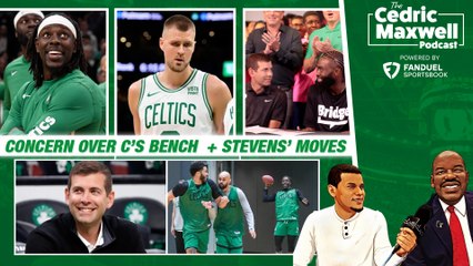 Concern Over The Celtics Bench? + Max's Convo w/ Jrue | Cedric Maxwell Podcast