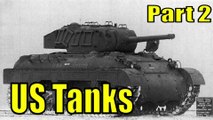 More US Tanks That Need Adding to War Thunder - Part 2