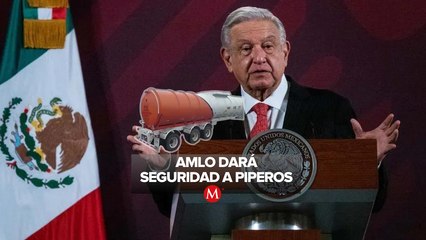 AMLO dice que están protegiendo a piperos en Tamaulipas