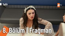 Safir 8. Bölüm Fragmanı | 