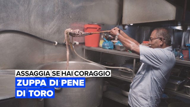 Assaggia se hai coraggio: Zuppa di pene di toro