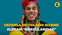 Defensa de Tekashi 6ix9ine deposita habeas corpus alegando irregularidad durante detención