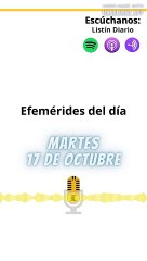 EFEMÉRIDES MARTES 17 OCTUBRE 2023