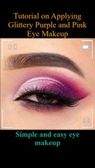 Tutorial on Applying Glittery Purple and Pink Eye Makeup