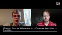 The Extra Point: No. 11 Alabama vs. No. 15 Tennessee, Jalen Milroe vs. Joe Milton