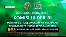 Kunjungan Kerja Komisi III DPR di Lingkup Peradilan Wilayah Kepri - MA NEWS