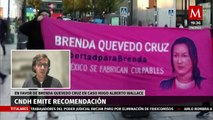 CNDH reconoce a Brenda Quevedo como víctima de tortura | Expedientes Secretos Ley
