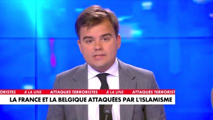 L'édito de Gauthier Le Bret : «La France et la Belgique attaquées par l'islamisme»