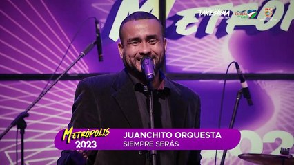 Juanchito Orquesta - Siempre serás