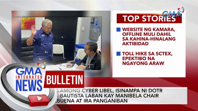Reklamong Cyber Libel, isinampa ni DOTr Sec. Bautista laban kay Manibela Chair Valbuena at Ira Panganiban | GMA Integrated News Bulletin